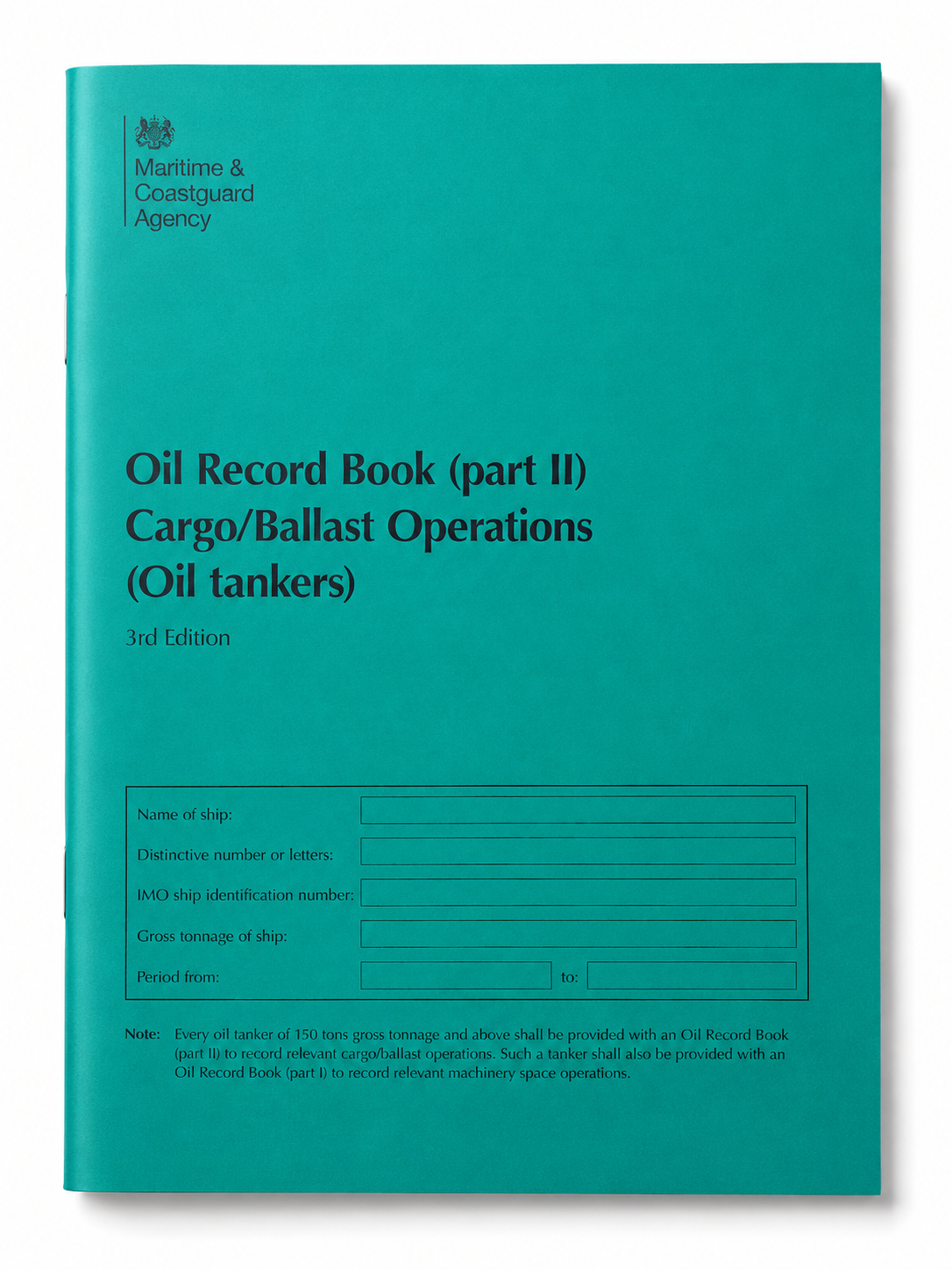 Oil Record Book (part II) Cargo/Ballast Operatios (Oil tankers)