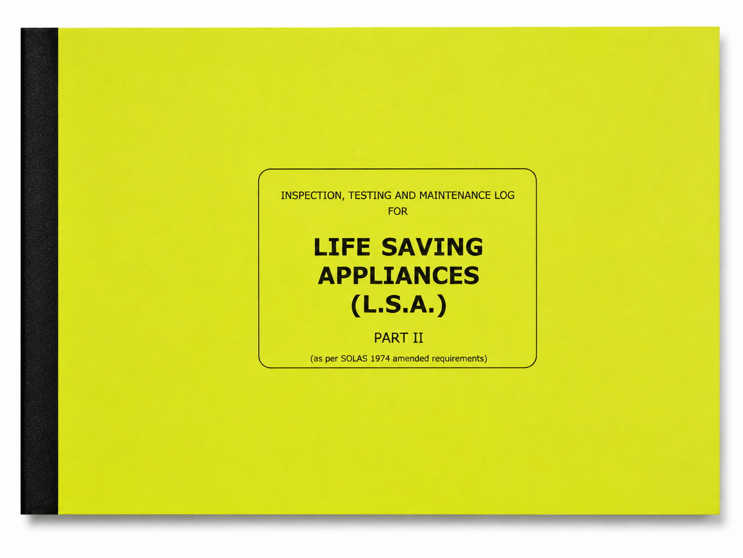 Life Saving Appliances (L.S.A) Part II